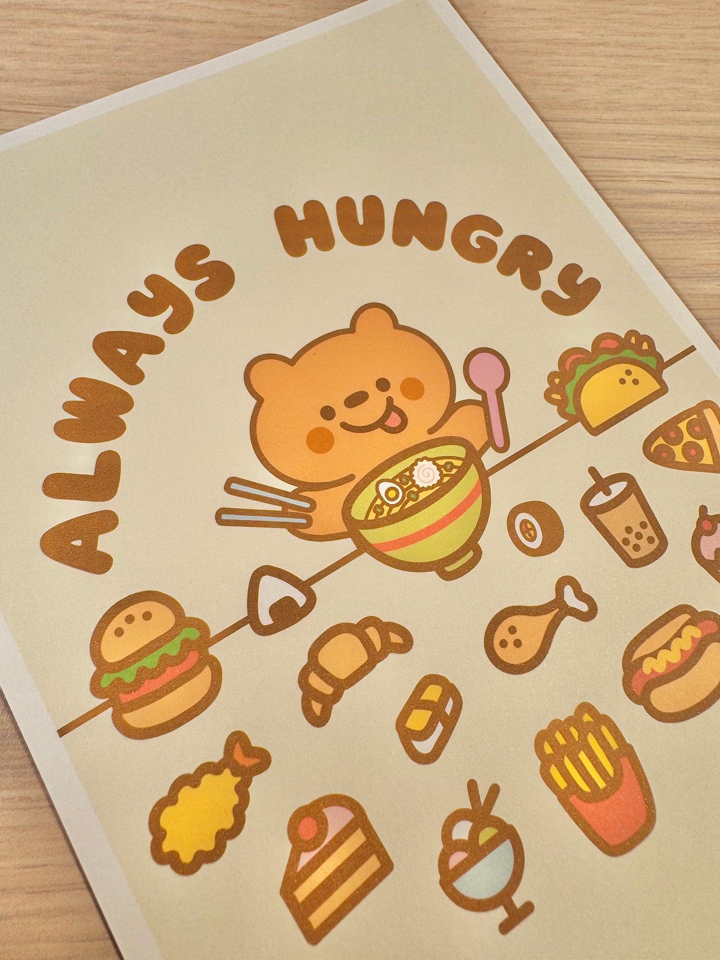 Always hungry (art print)
